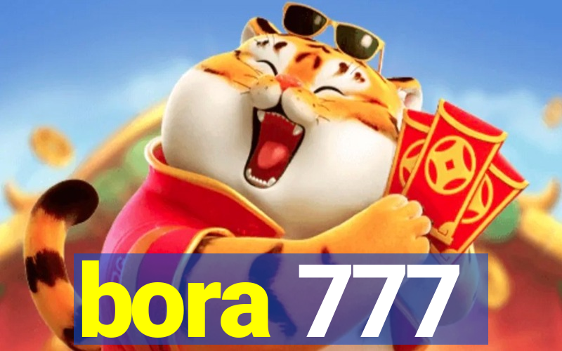 bora 777